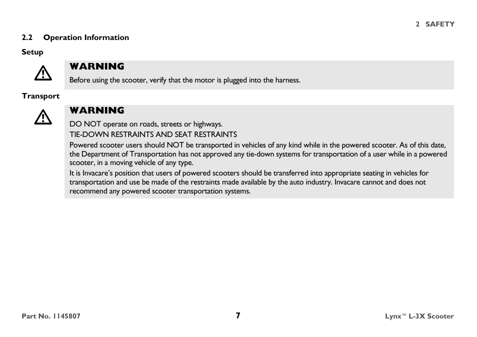 2 operation information, Setup, Warning | Transport, Do not operate on roads, streets or highways, Tie-down restraints and seat restraints | Invacare Lynx L-3X User Manual | Page 7 / 60