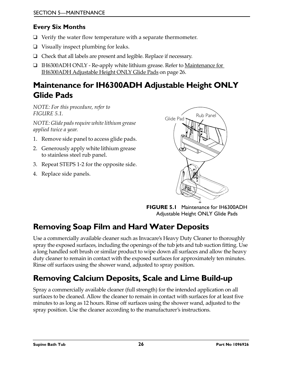 Every six months, Removing soap film and hard water deposits, Removing calcium deposits, scale and lime build-up | Invacare IH6300ADH User Manual | Page 26 / 32