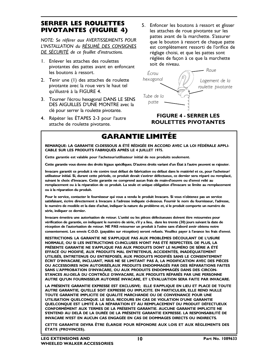 Garantie limitée, Serrer les roulettes pivotantes (figure 4) | Invacare 6266 User Manual | Page 10 / 16