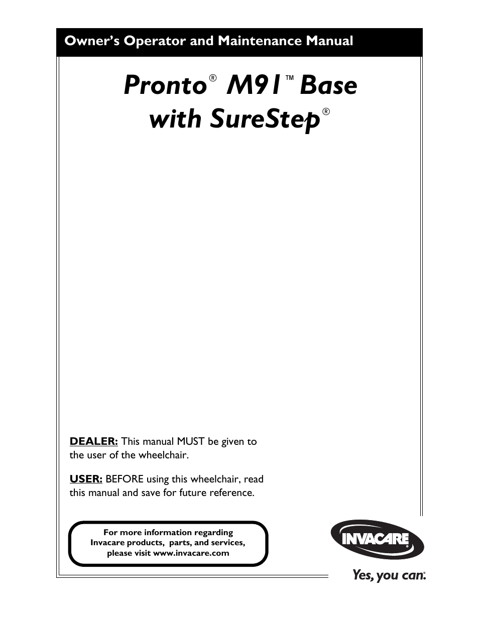 Invacare Wheelchair Pronto M91 Base User Manual | 76 pages