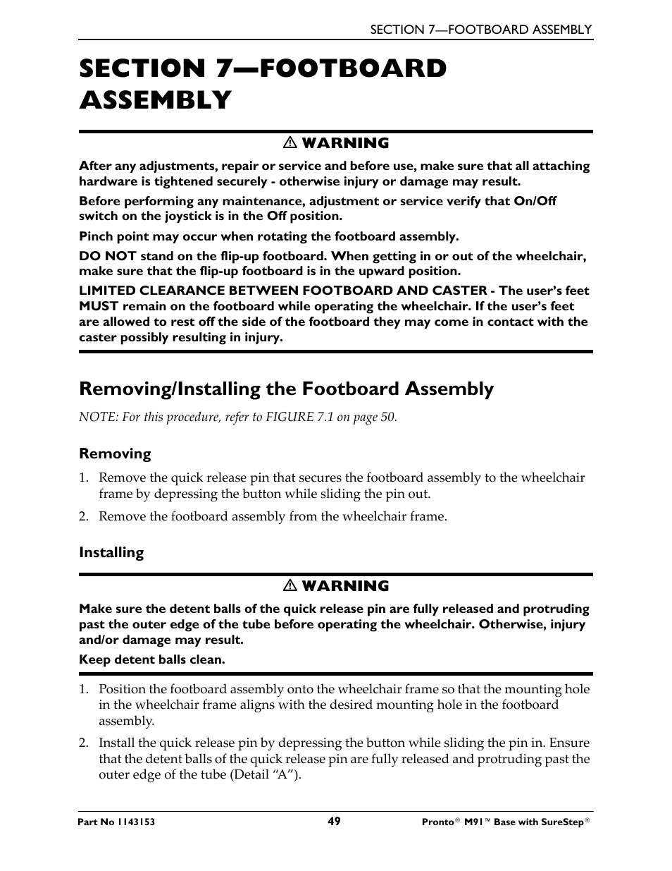 Section 7—footboard assembly, Removing/installing the footboard assembly, Removing installing | Invacare Wheelchair Pronto M91 Base User Manual | Page 49 / 76