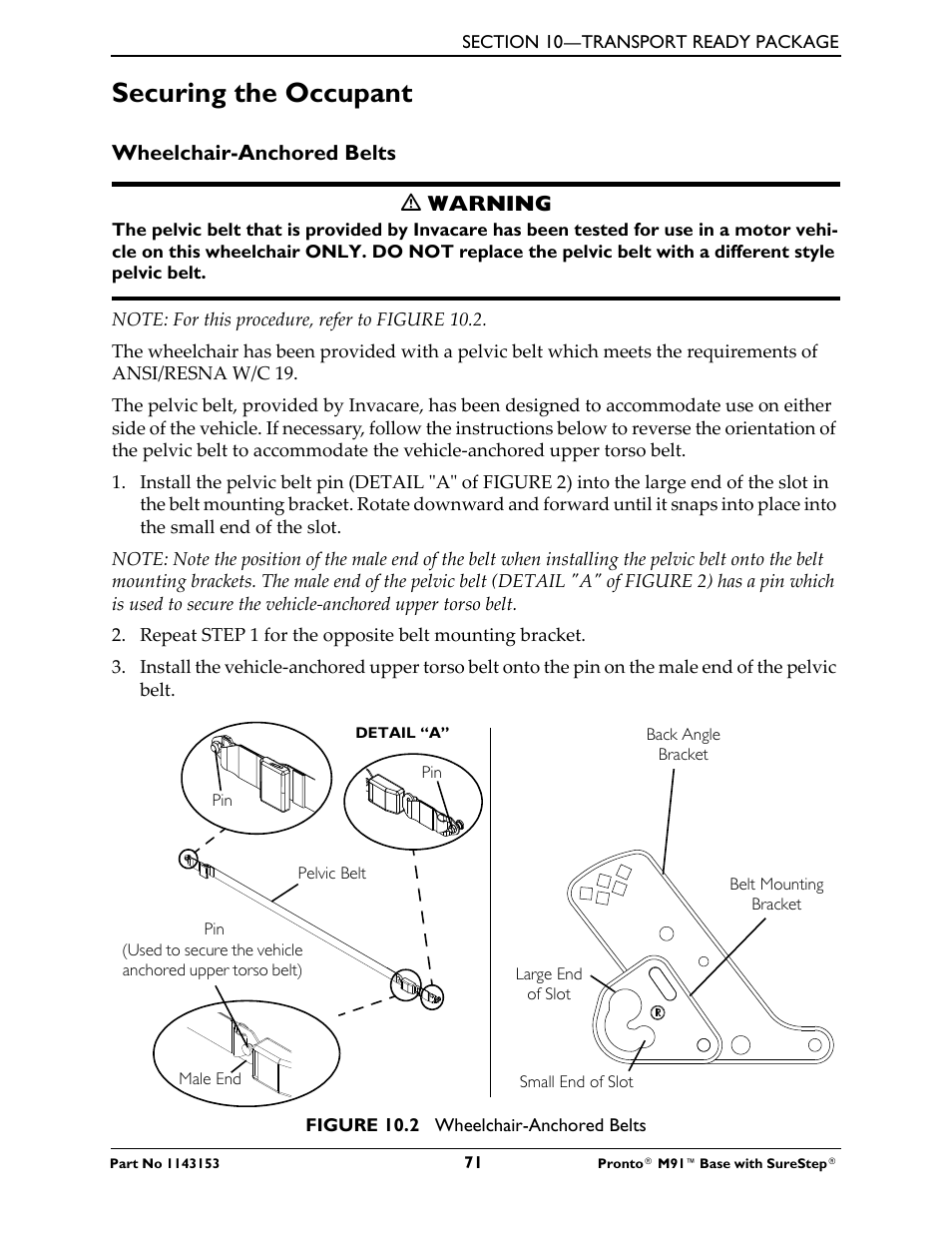 Securing the occupant, Wheelchair-anchored belts | Invacare Wheelchair Pronto M91 Base User Manual | Page 71 / 76