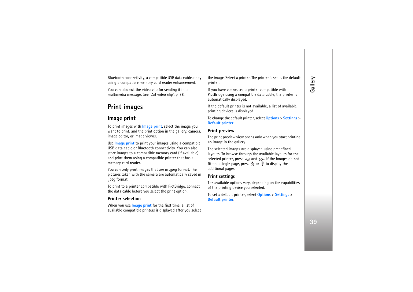 Print images, Image print, See ‘image print’, p. 39 | Gallery | Nokia N77 User Manual | Page 39 / 133