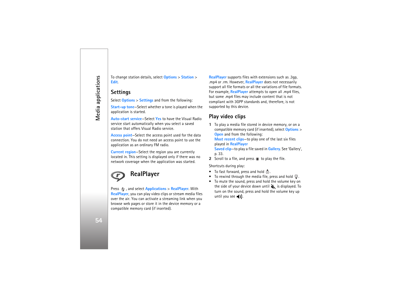 Settings, Realplayer, Play video clips | See ‘realplayer, 54, and ‘music player, Media applications | Nokia N77 User Manual | Page 54 / 133