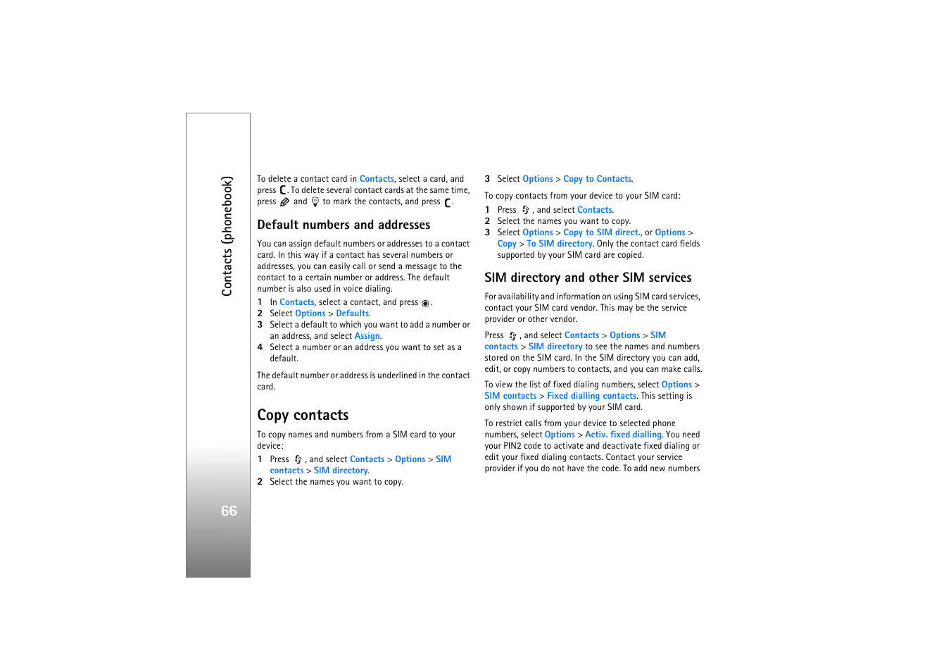 Default numbers and addresses, Copy contacts, Sim directory and other sim services | Contacts (phonebook) | Nokia N77 User Manual | Page 66 / 133
