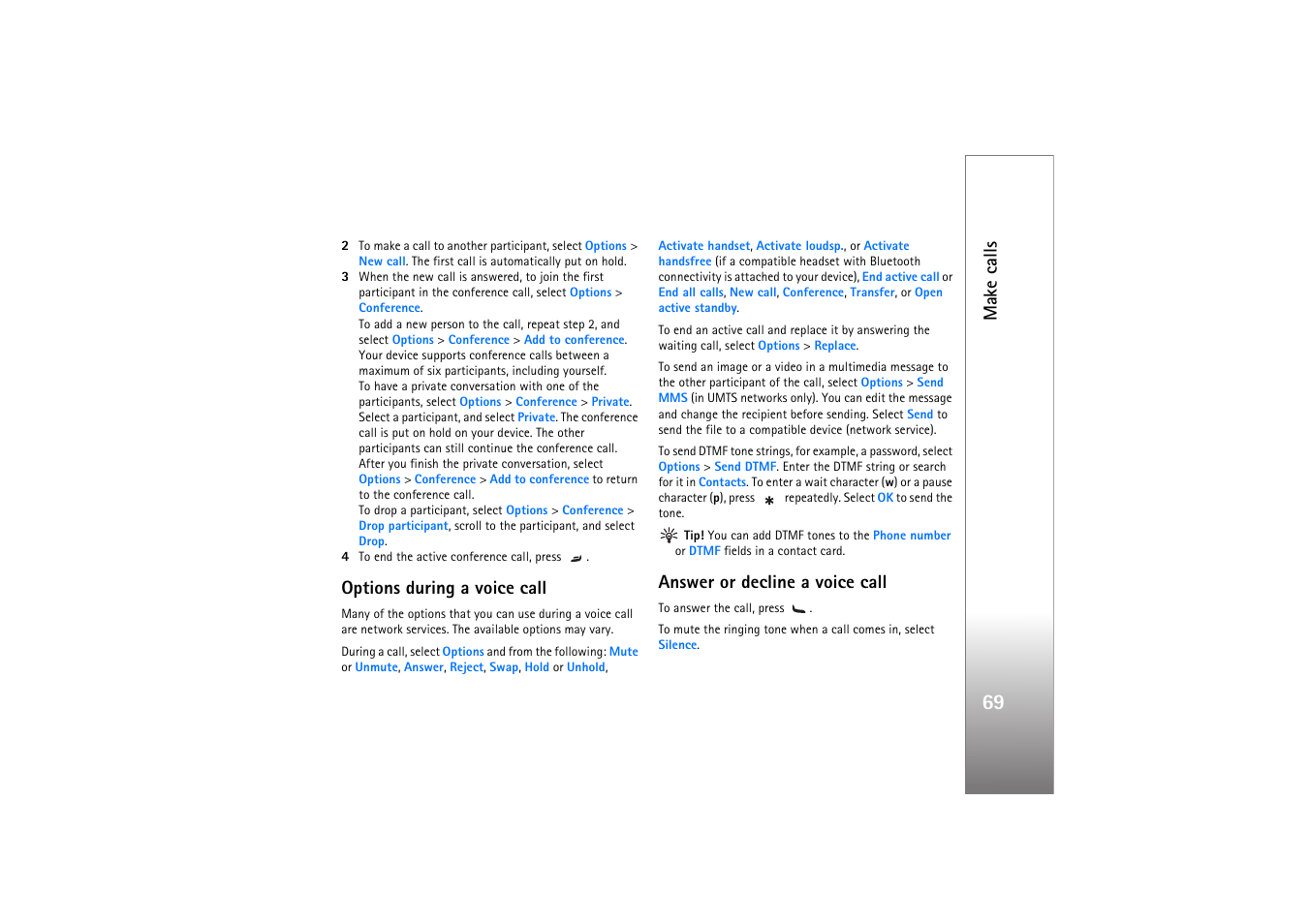 Options during a voice call, Answer or decline a voice call, Before the device sends dtmf tones during a voic | So ‘options during a voice call, Make calls | Nokia N77 User Manual | Page 69 / 133