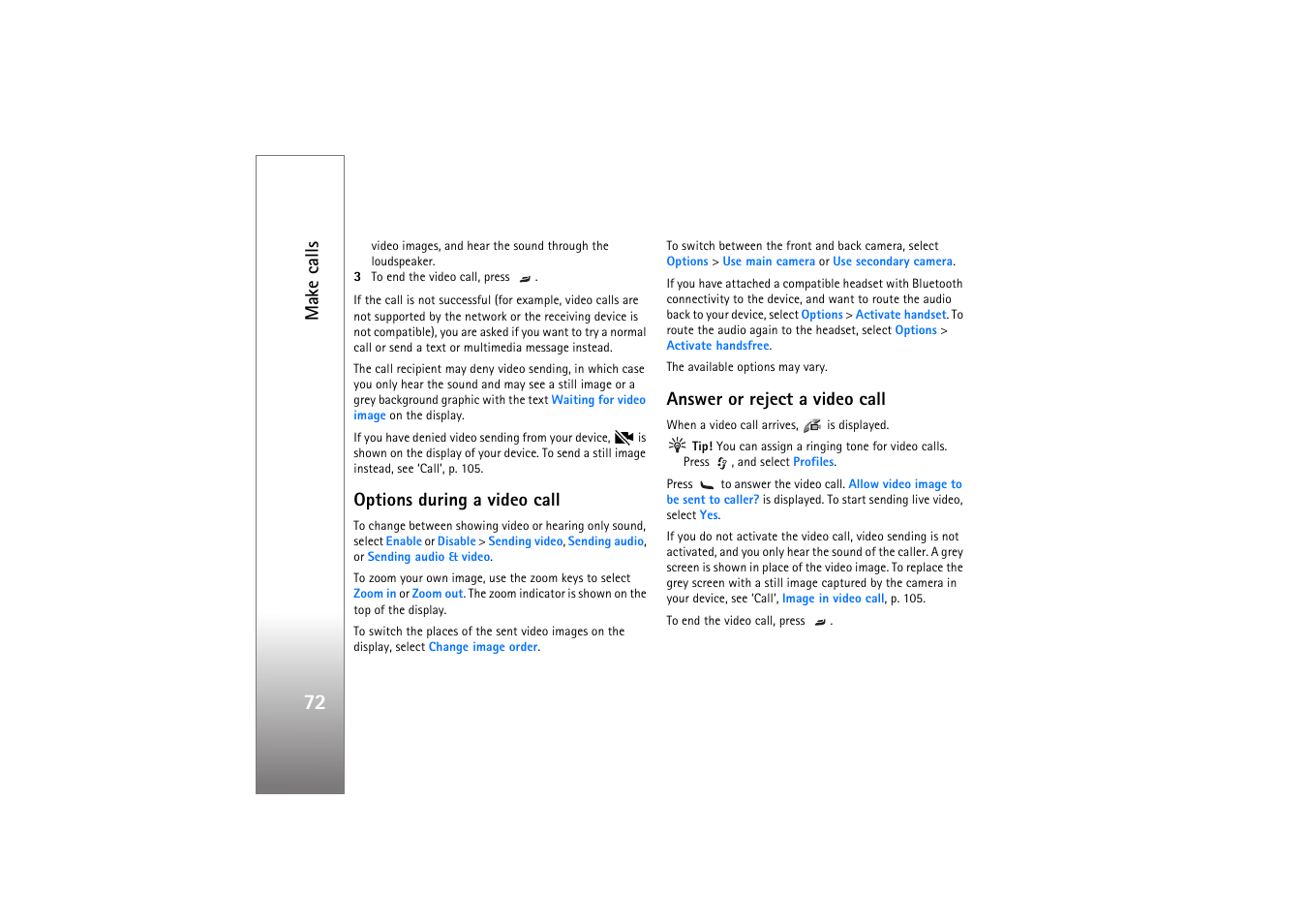 Options during a video call, Answer or reject a video call, Make calls | Nokia N77 User Manual | Page 72 / 133