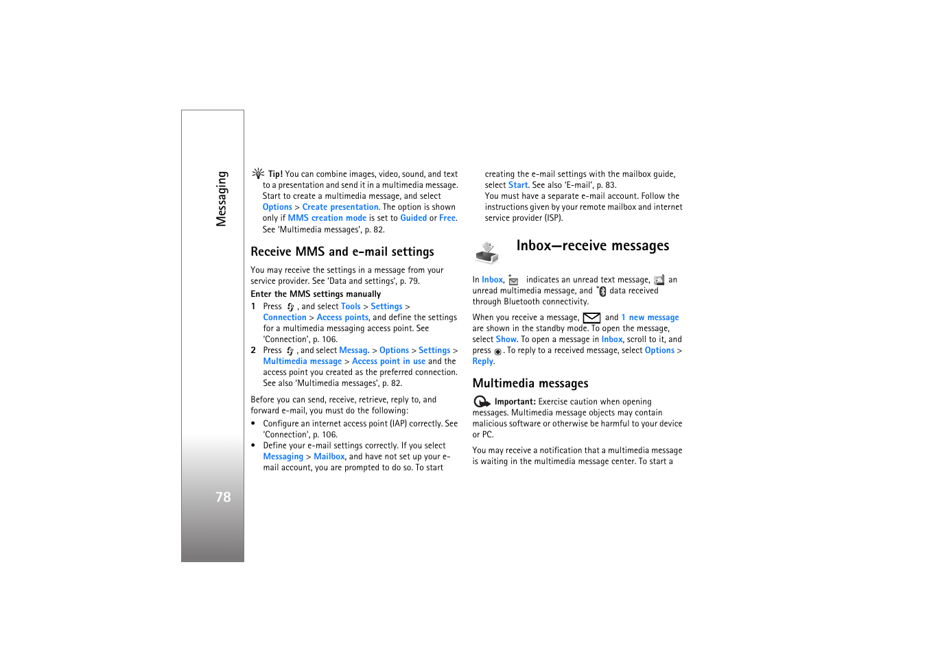 Receive mms and e-mail settings, Inbox—receive messages, Multimedia messages | Messaging | Nokia N77 User Manual | Page 78 / 133