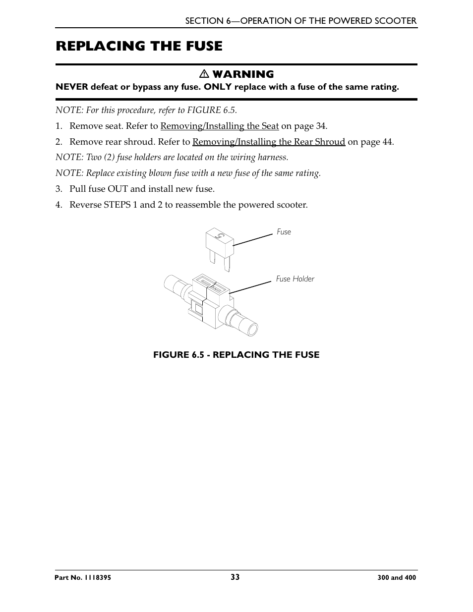 Replacing the fuse | Invacare HMV Highly 300 User Manual | Page 33 / 72