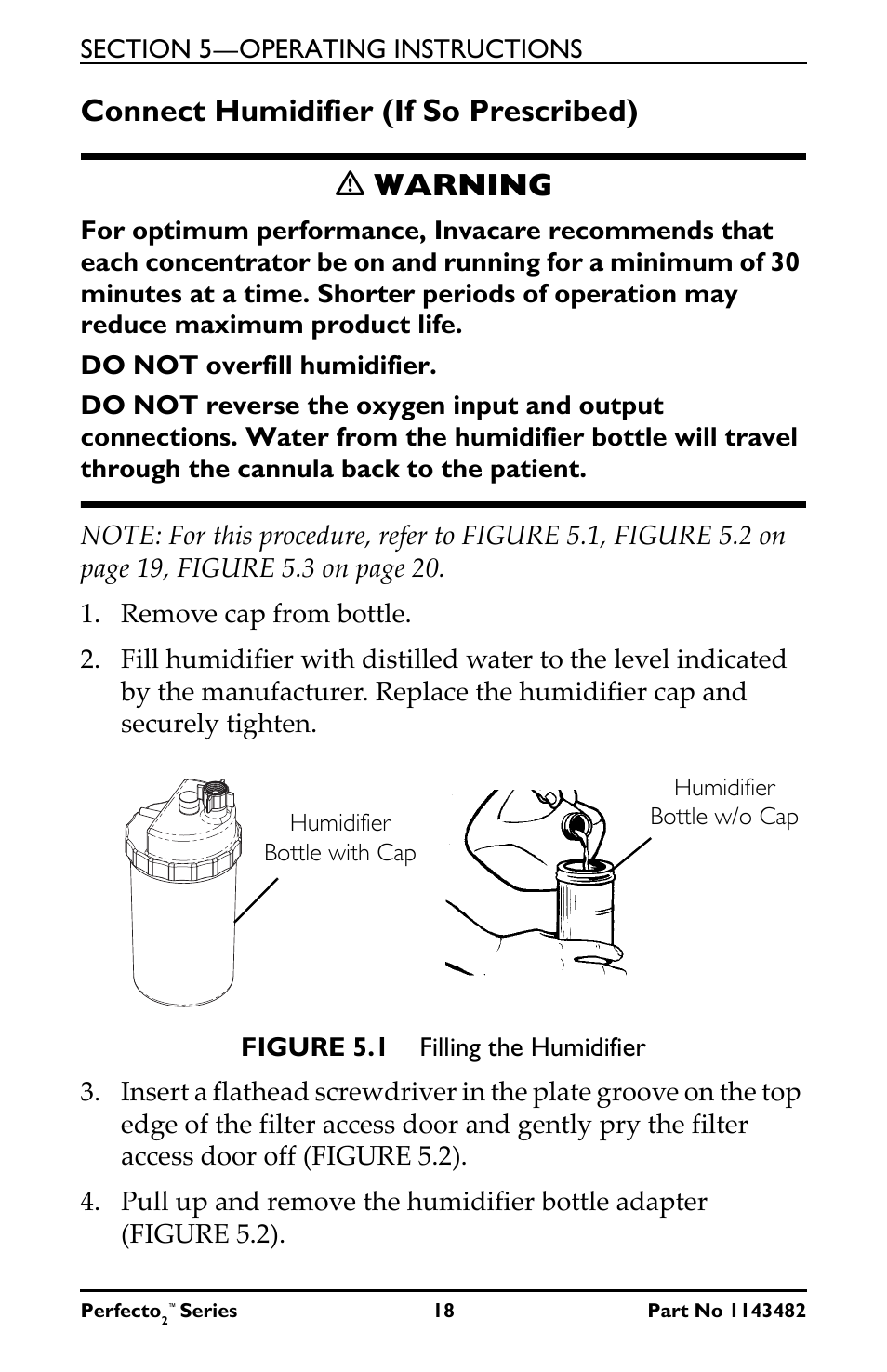 Connect humidifier (if so prescribed), M warning, Humidifier bottle w/o cap | Figure 5.1 filling the humidifier, Connect humidifier (if so prescribed) ƽ warning | Invacare IRC5P User Manual | Page 18 / 32