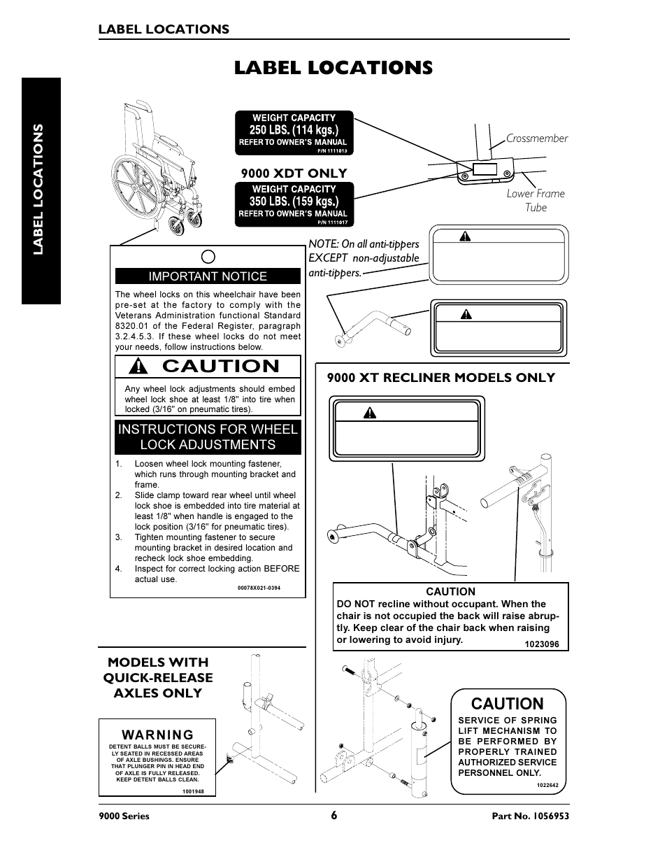 Label locations, Caution, Instructions for wheel lock adjustments | Label locations warning, Warning, Models with quick-release axles only, 9000 xt recliner models only, 9000 xdt only, Important notice, Crossmember lower frame tube | Invacare 9000 XT User Manual | Page 6 / 60