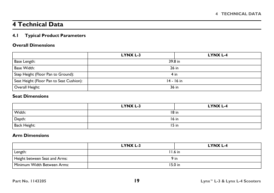 4 technical data, 1 typical product parameters, Overall dimensions | Lynx l-3, Lynx l-4, Base length, Base width, Step height (floor pan to ground), Seat height (floor pan to seat cushion), Overall height | Invacare Lynx L-4 User Manual | Page 19 / 56