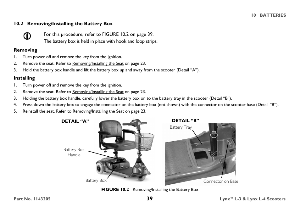 2 removing/installing the battery box, Removing, Installing | Battery box, Figure 10.2 removing/installing the battery box | Invacare Lynx L-4 User Manual | Page 39 / 56