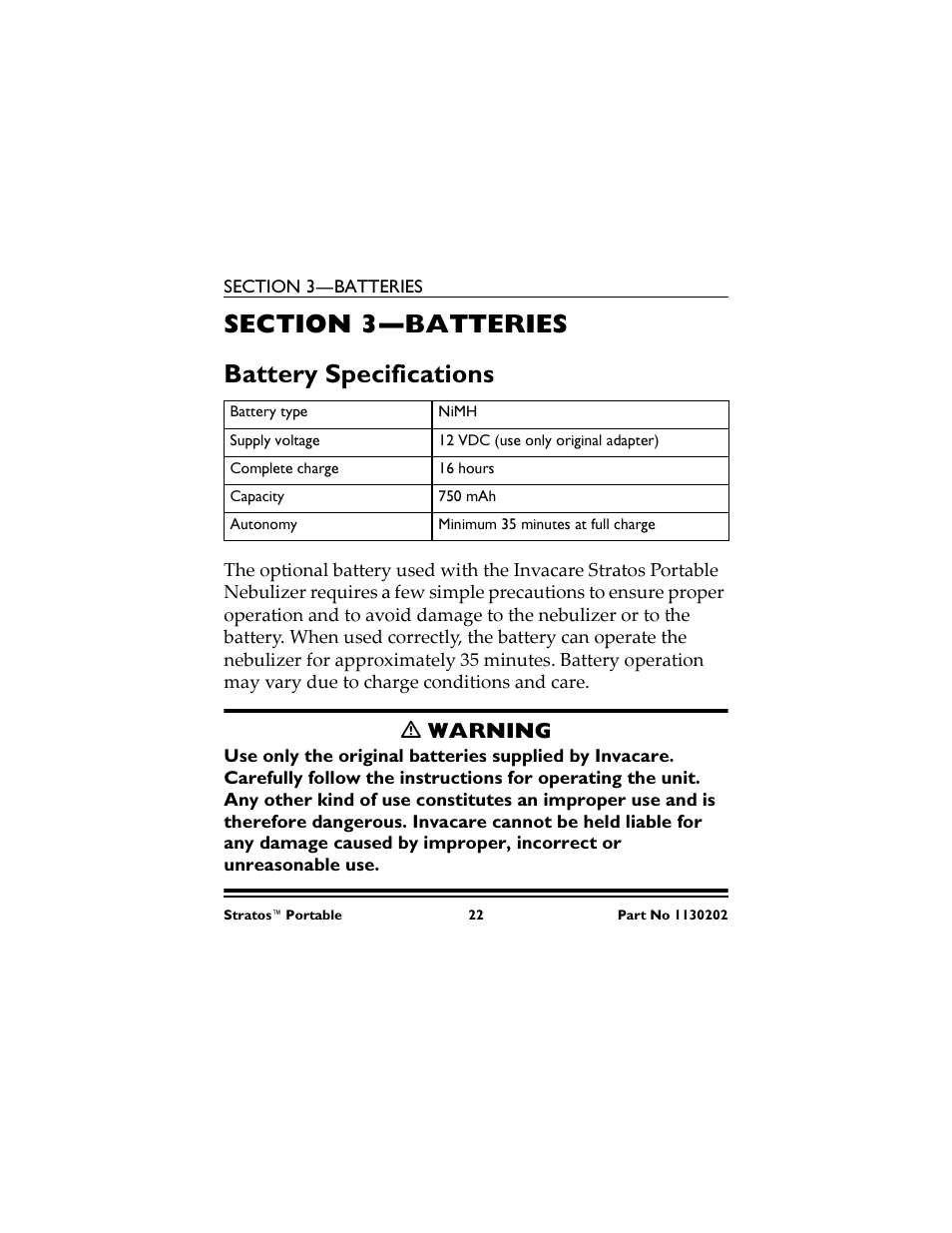 Section 3- batteries, Battery specifications, Battery type | Nimh, Supply voltage, 12 vdc (use only original adapter), Complete charge, 16 hours, Capacity, 750 mah | Invacare IRC 1720 User Manual | Page 22 / 124