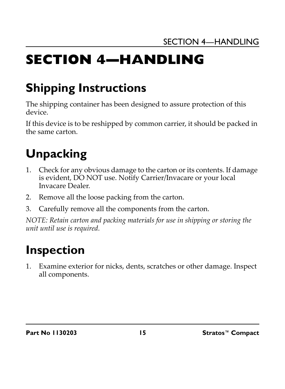 Section 4— handling, Shipping instructions, Unpacking | Remove all the loose packing from the carton, Inspection | Invacare Stratos Compact IRC 1710 User Manual | Page 15 / 92