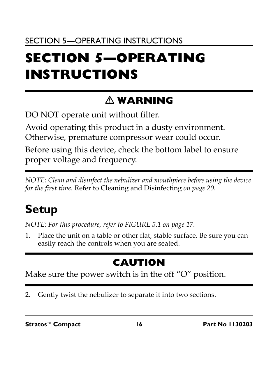 Section 5— operating instructions, M warning, Do not operate unit without filter | Setup, Caution, Ƽ warning | Invacare Stratos Compact IRC 1710 User Manual | Page 16 / 92