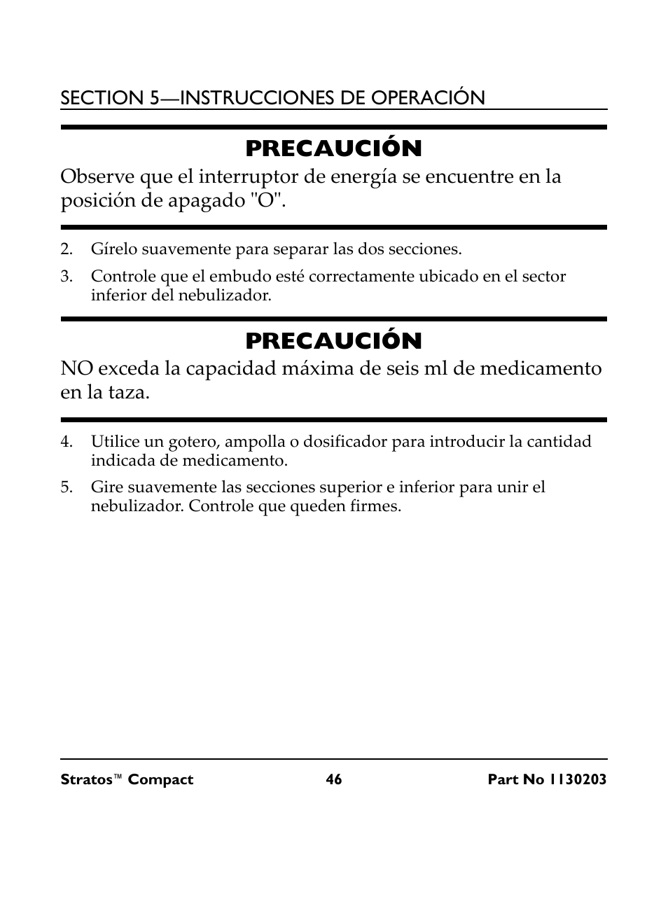 Precaución, Gírelo suavemente para separar las dos secciones | Invacare Stratos Compact IRC 1710 User Manual | Page 46 / 92