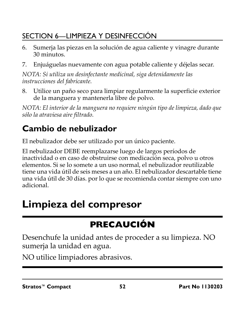 Cambio de nebulizador, Limpieza del compresor, Precaución | No utilice limpiadores abrasivos | Invacare Stratos Compact IRC 1710 User Manual | Page 52 / 92