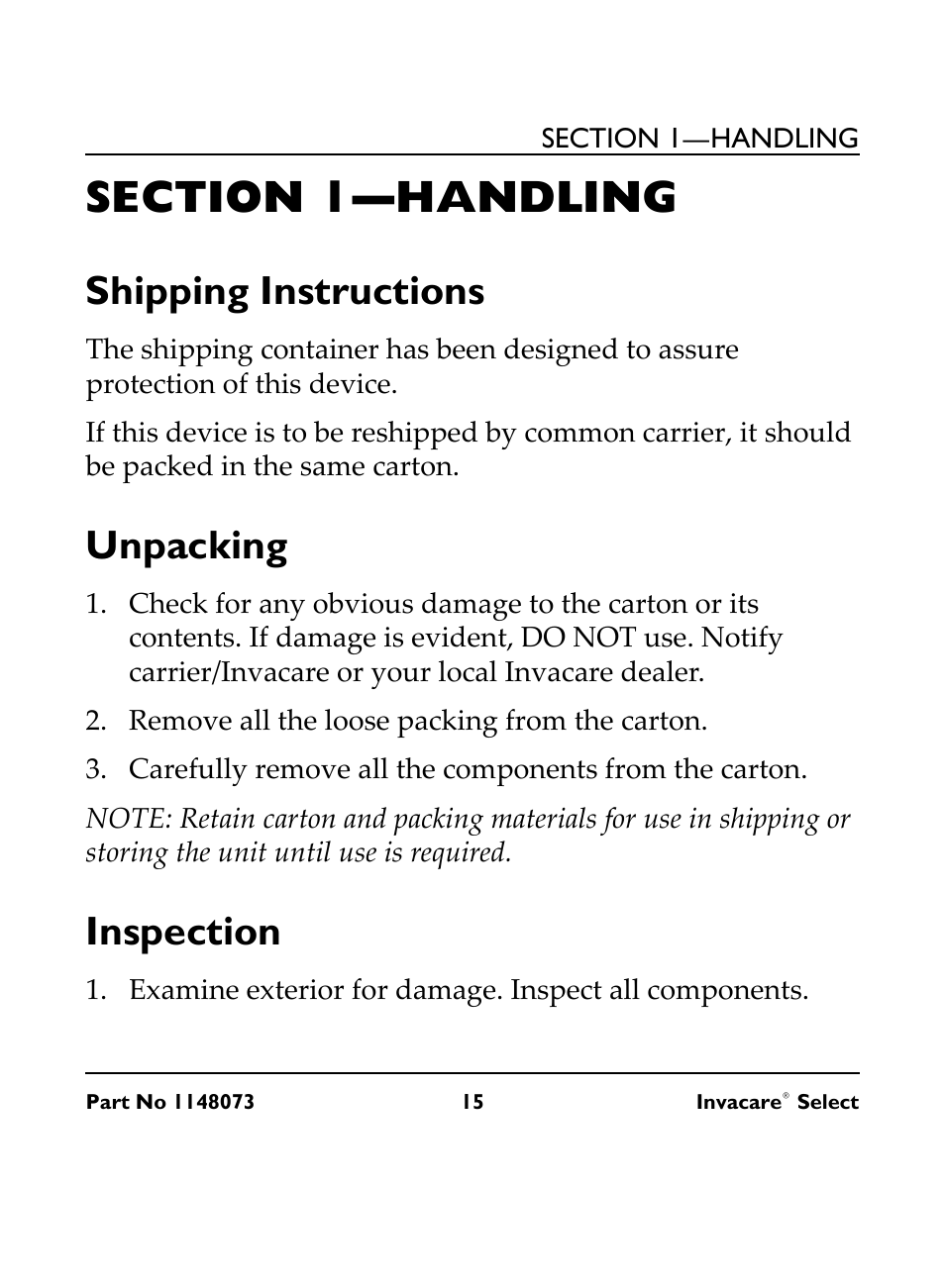 Section 1— handling, Shipping instructions, Unpacking | Remove all the loose packing from the carton, Inspection | Invacare IRC 1705 User Manual | Page 15 / 32