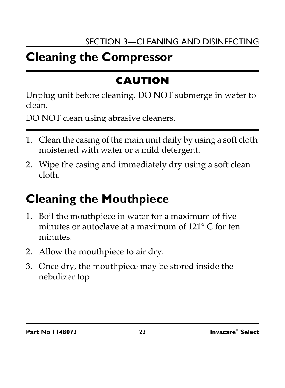 Cleaning the compressor, Caution, Do not clean using abrasive cleaners | Cleaning the mouthpiece, Allow the mouthpiece to air dry | Invacare IRC 1705 User Manual | Page 23 / 32