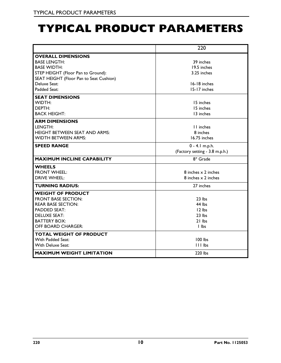 Typical product parameters | Invacare 220 User Manual | Page 10 / 52