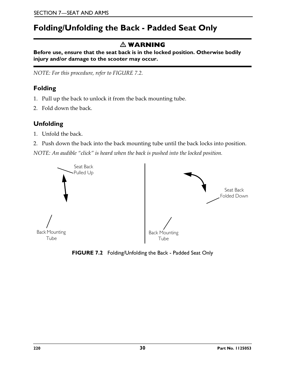 Folding/unfolding the back - padded seat only, Folding, Unfolding | Unfold the seat back. refer to folding, Unfolding the back - padded seat only | Invacare 220 User Manual | Page 30 / 52