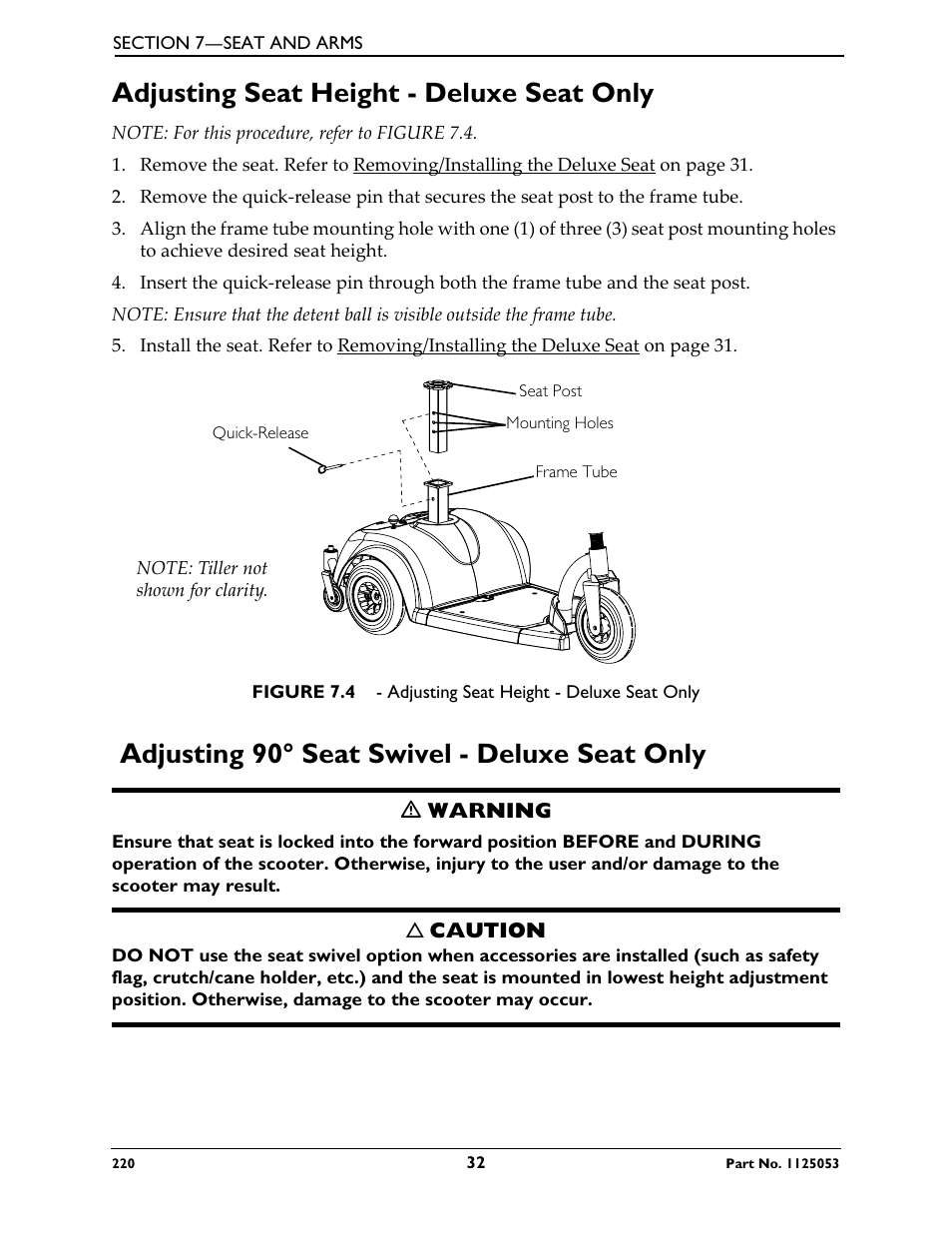 Refer to adjusting 90° seat swivel, Adjusting seat height - deluxe seat only, Adjusting 90° seat swivel - deluxe seat only | Invacare 220 User Manual | Page 32 / 52