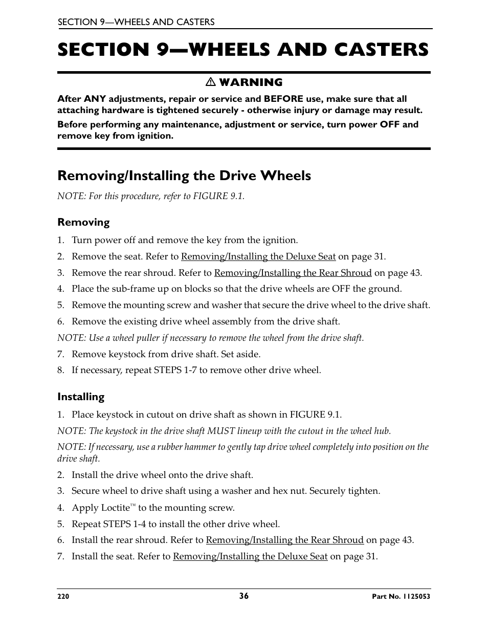 Section 9—wheels and casters, Removing/installing the drive wheels, Removing | Installing | Invacare 220 User Manual | Page 36 / 52