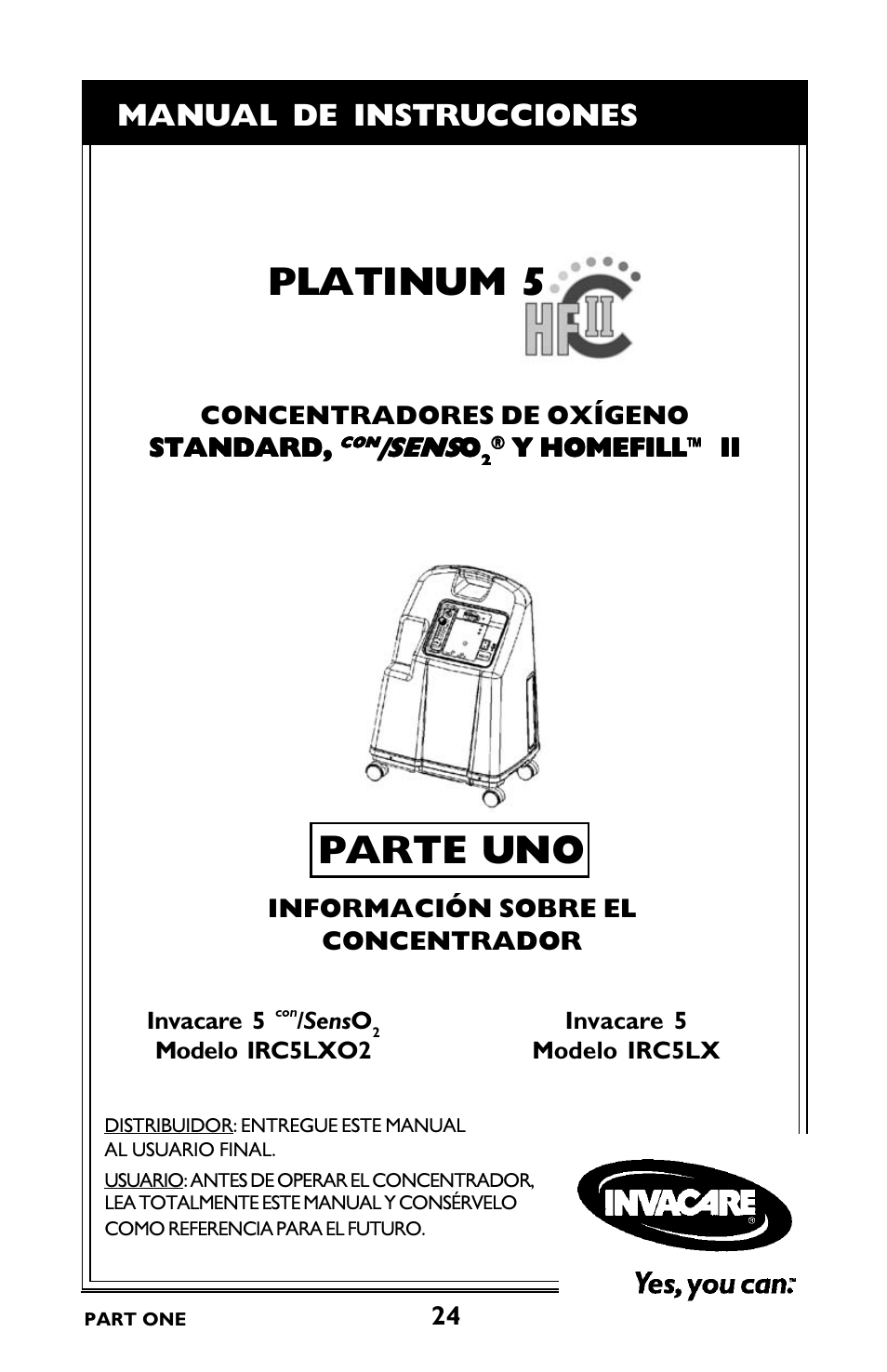 Platinum 5, Parte uno, Manual de instrucciones | Invacare IRC5LXO2 User Manual | Page 24 / 92