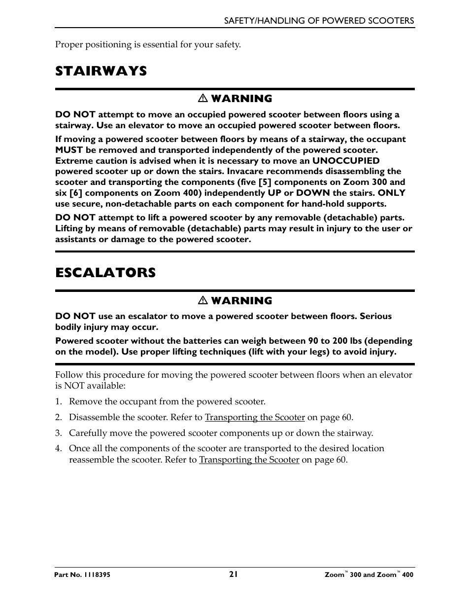 Stairways, Escalators, Stairways escalators | Invacare 300 User Manual | Page 21 / 72