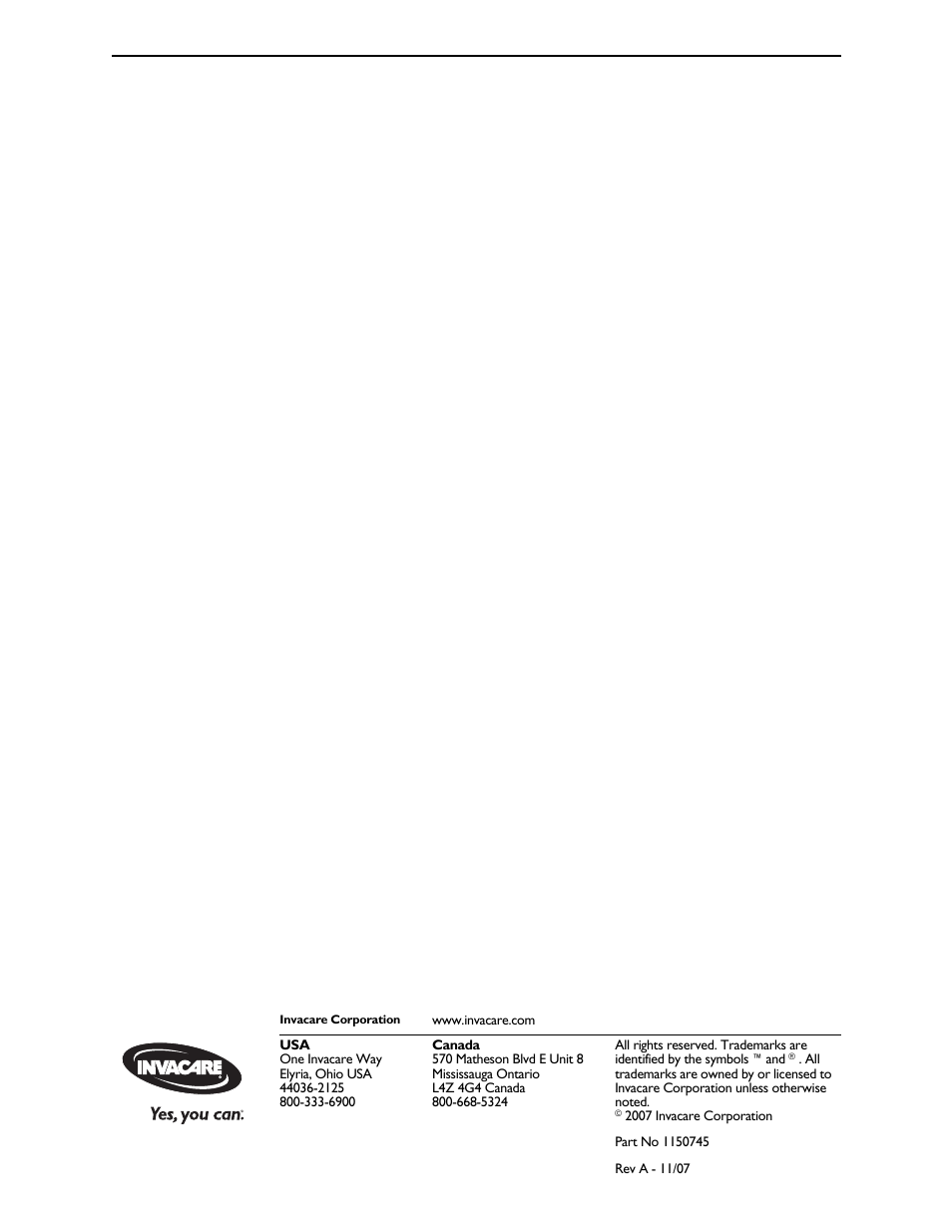 One invacare way, Elyria, ohio usa, Canada | 570 matheson blvd e unit 8, Mississauga ontario, L4z 4g4 canada, 2007 invacare corporation, Part no 1150745, Rev a - 11/07 | Invacare 1305L User Manual | Page 4 / 4