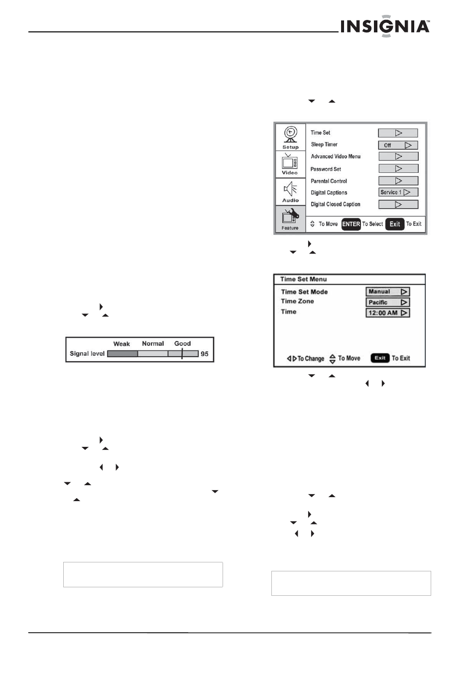 To select a sub-channel, Adjusting the volume, To adjust the volume | Displaying status information, To display status information, Checking the dtv signal strength, To check the dtv signal strength, Adding a channel label, To add a label to a channel, Freezing the picture | Insignia NS-lcd19 User Manual | Page 9 / 50