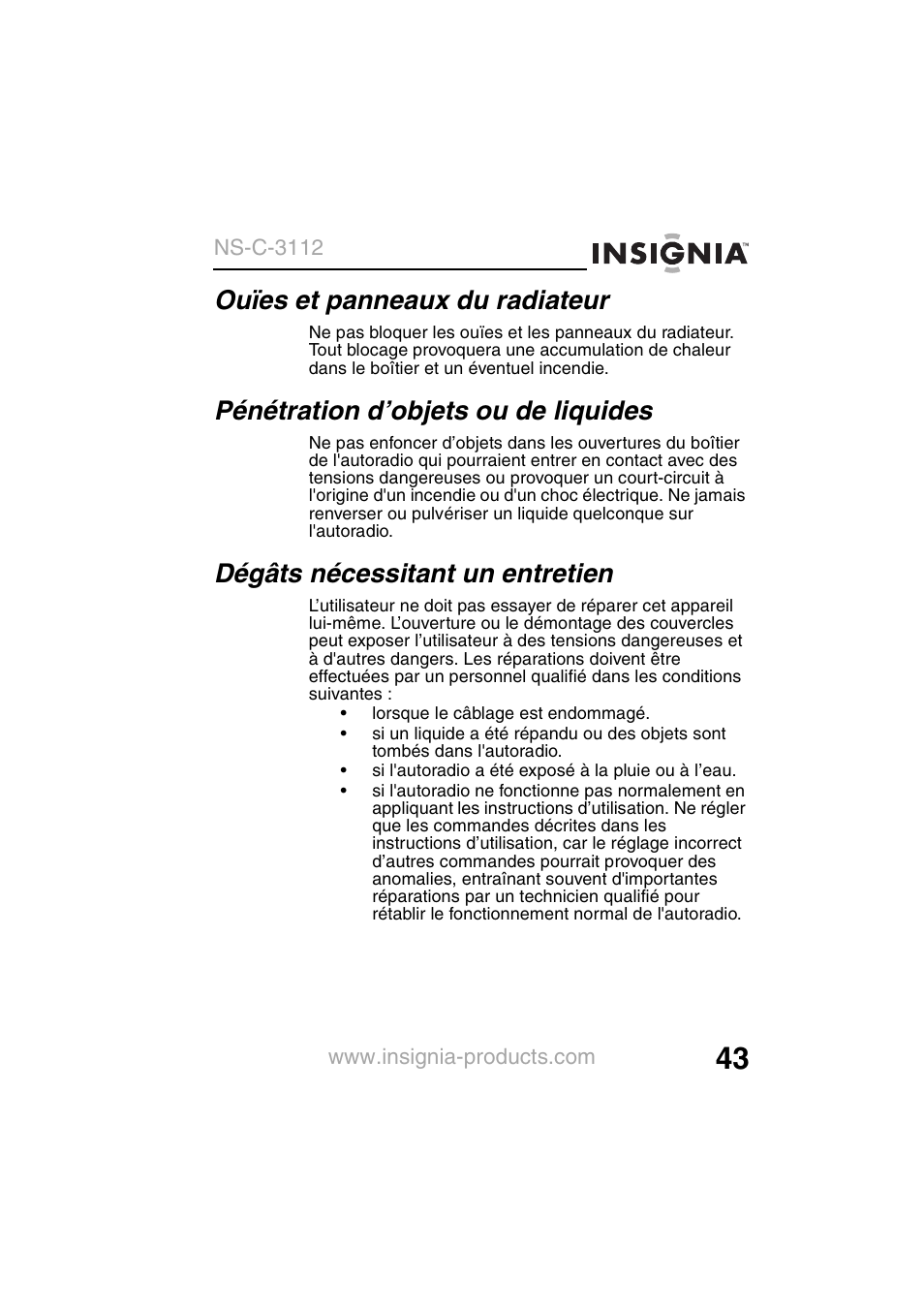 Ouïes et panneaux du radiateur, Pénétration d’objets ou de liquides, Dégâts nécessitant un entretien | Insignia NS-C3112 User Manual | Page 45 / 136