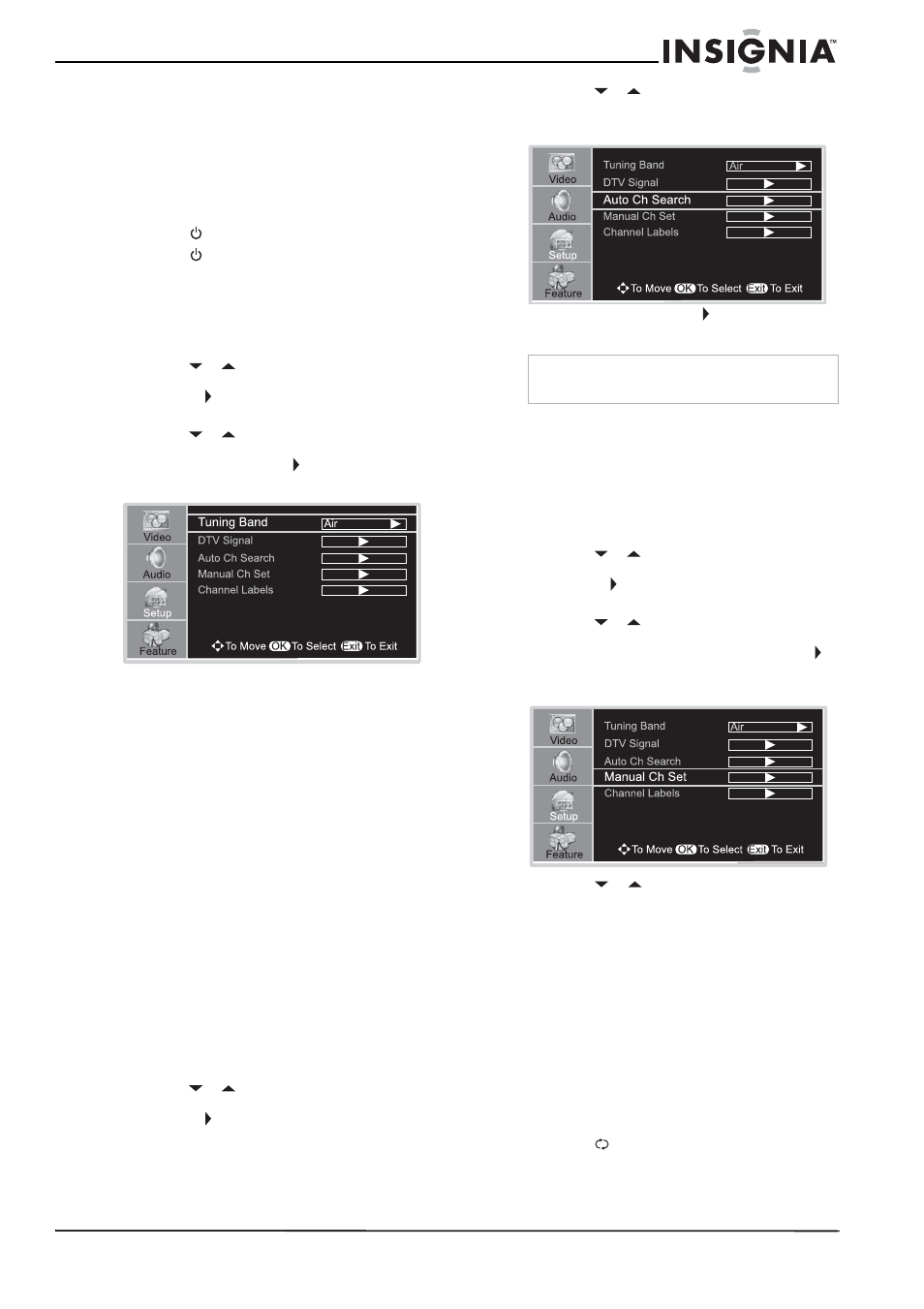 Uso del televisor, Encendido y apagado de su televisor, Para encender y apagar su televisor | Selección de la fuente de la señal de tv, Para seleccionar la fuente de señal de tv, Configuración de la lista de canales, Configuración automática de canales, Para agregar o borrar canales, Cambio de canales, Para cambiar los canales | Insignia NS-32LCD User Manual | Page 63 / 78