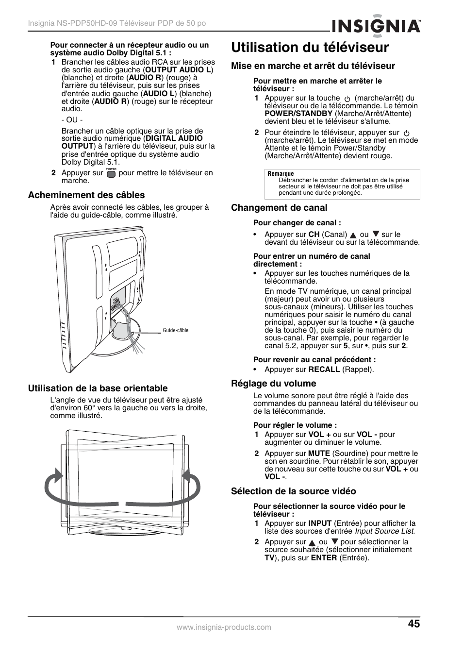 Acheminement des câbles, Utilisation de la base orientable, Utilisation du téléviseur | Mise en marche et arrêt du téléviseur, Changement de canal, Réglage du volume, Sélection de la source vidéo | Insignia NS-PDP50HD-09 User Manual | Page 45 / 92