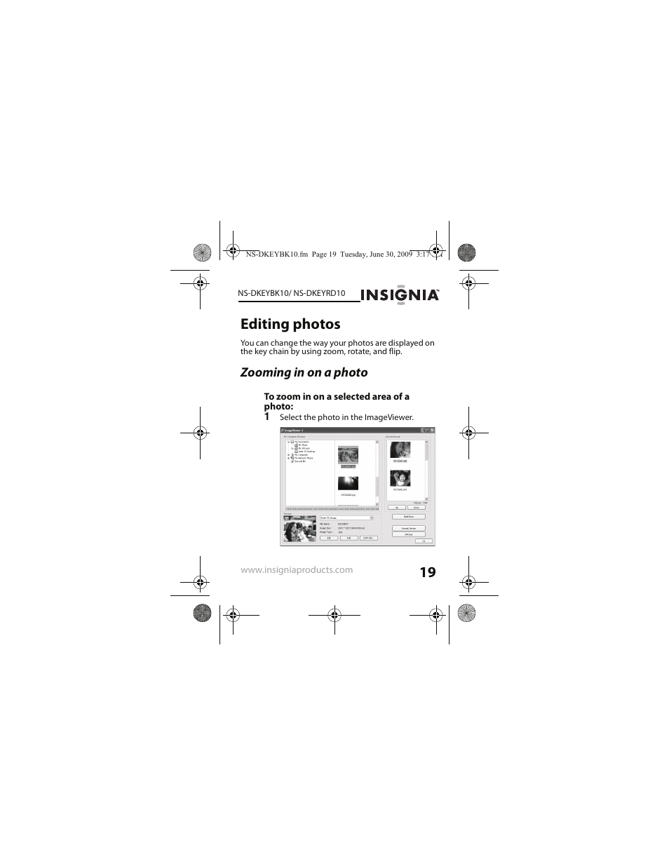 Editing photos, Zooming in on a photo, 1 select the photo in the imageviewer | Insignia NS-DKEYRD10 User Manual | Page 19 / 36