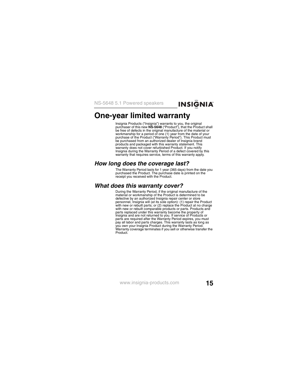 How long does the coverage last, What does this warranty cover, One-year limited warranty | Insignia NS-5648 User Manual | Page 15 / 56