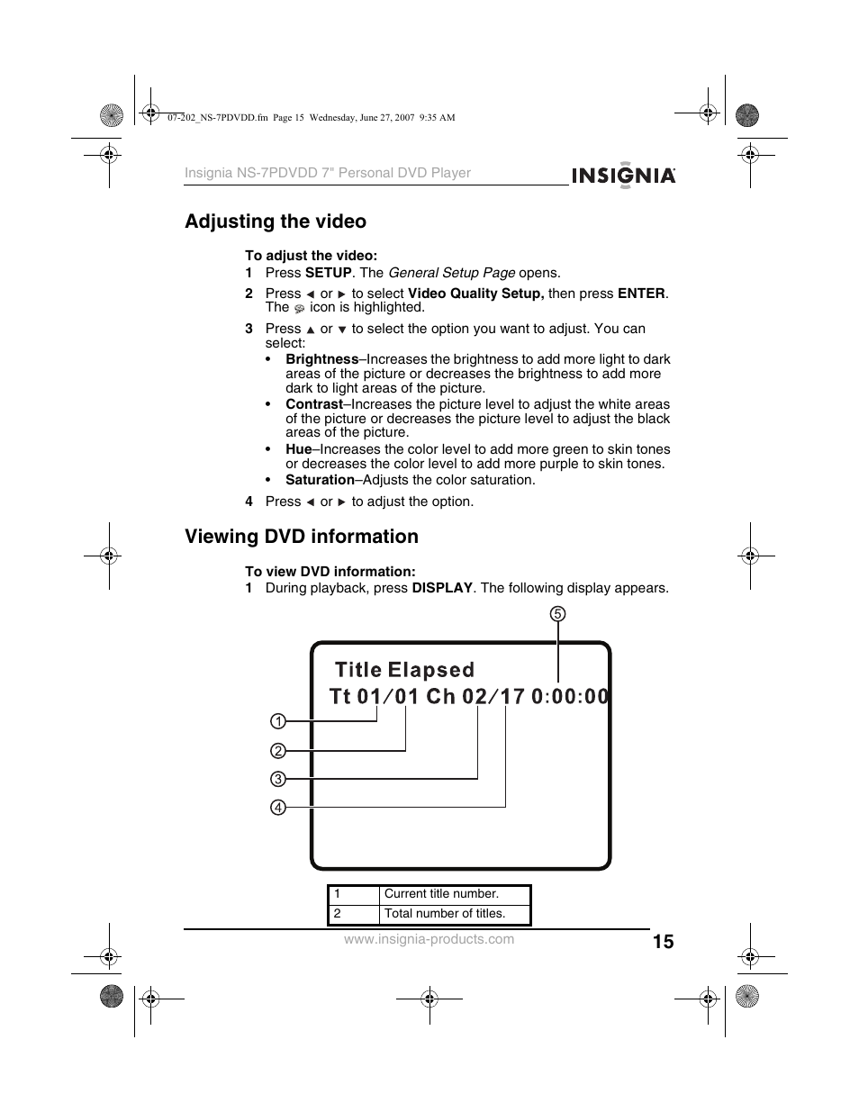 Adjusting the video, Viewing dvd information | Insignia NS-7PDVDD User Manual | Page 15 / 100