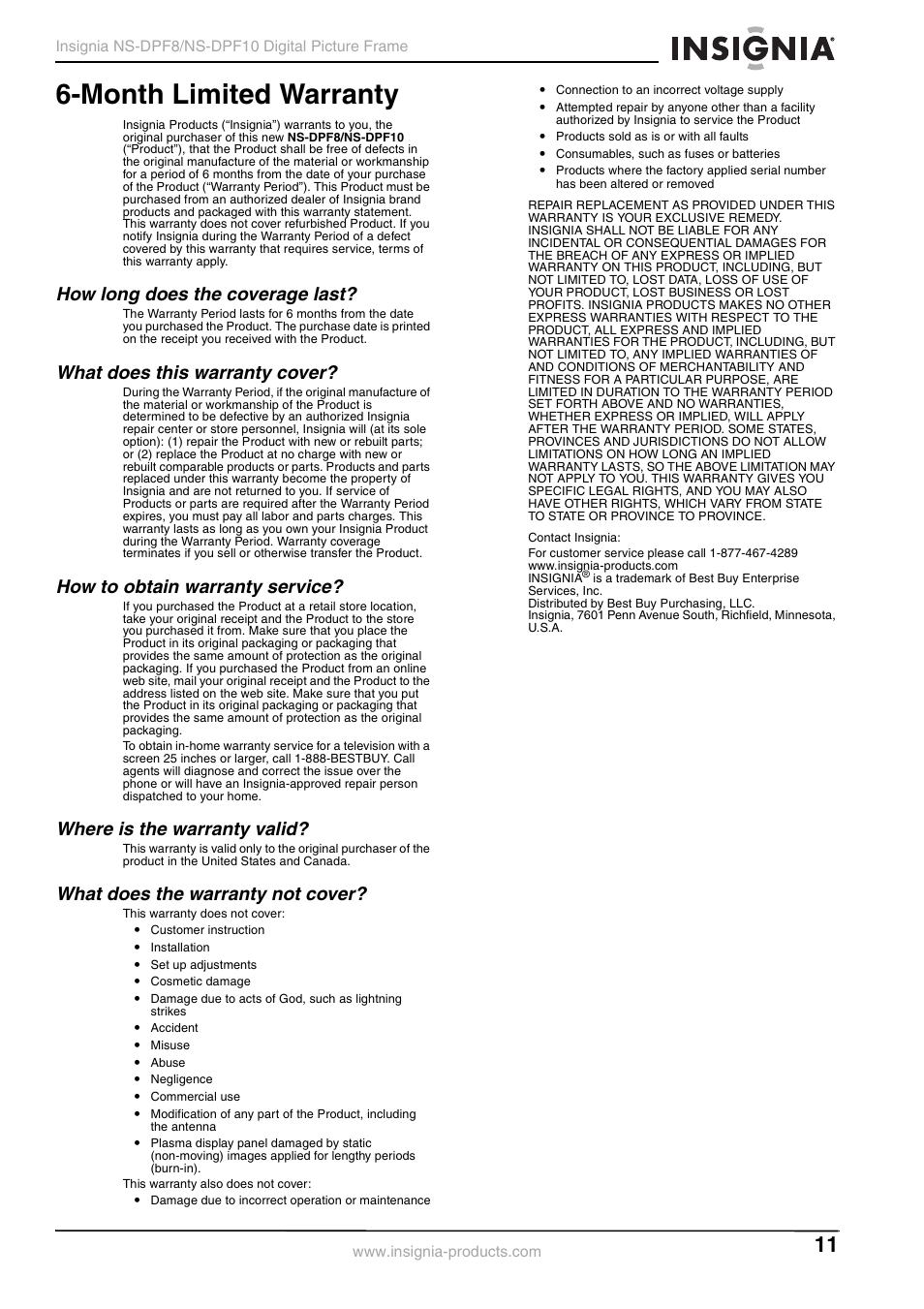 How long does the coverage last, What does this warranty cover, How to obtain warranty service | Where is the warranty valid, What does the warranty not cover, Month limited warranty | Insignia NS-DPF8 User Manual | Page 13 / 14
