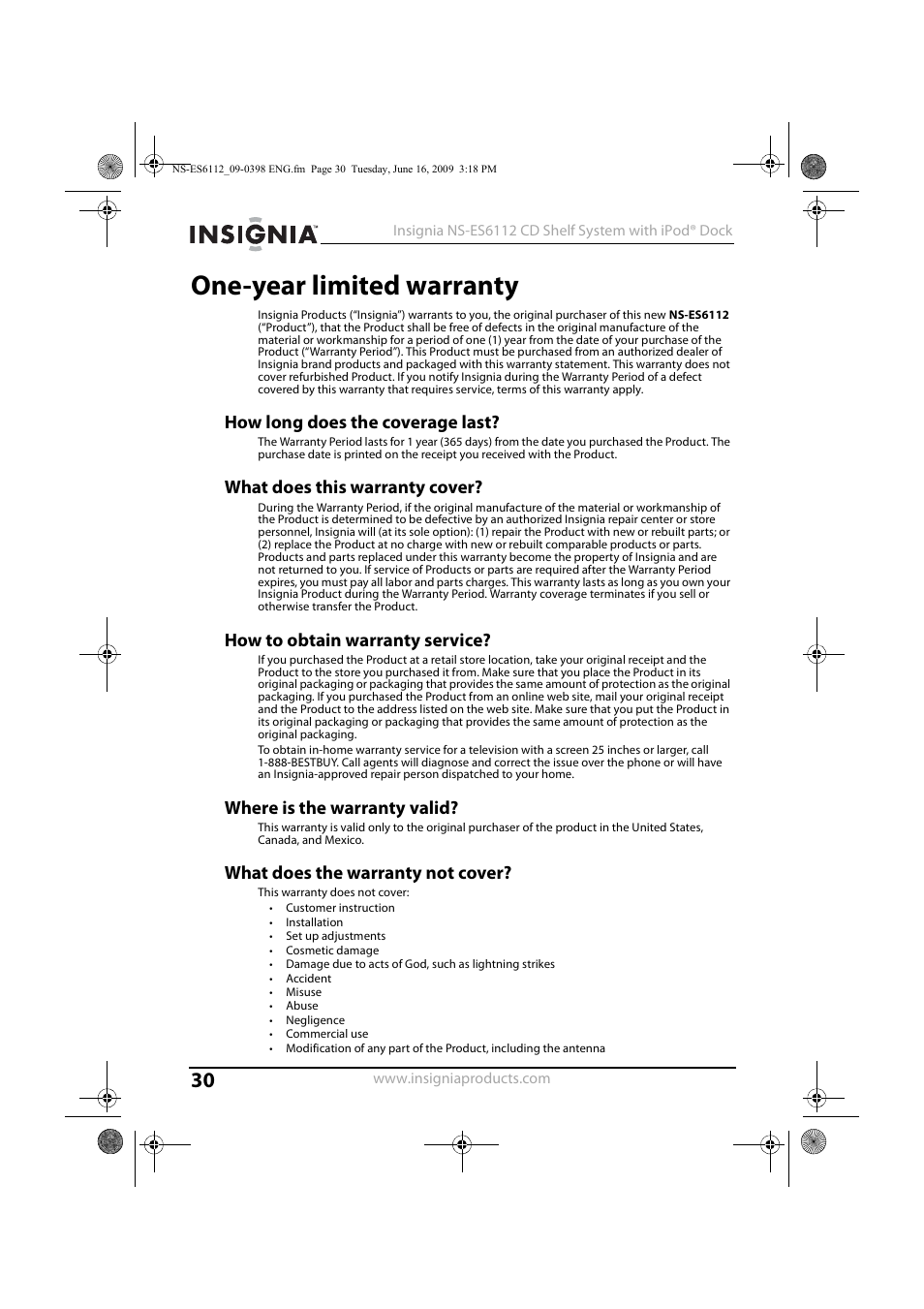 How long does the coverage last, What does this warranty cover, How to obtain warranty service | Where is the warranty valid, What does the warranty not cover, One-year limited warranty | Insignia 09-0398 User Manual | Page 30 / 32