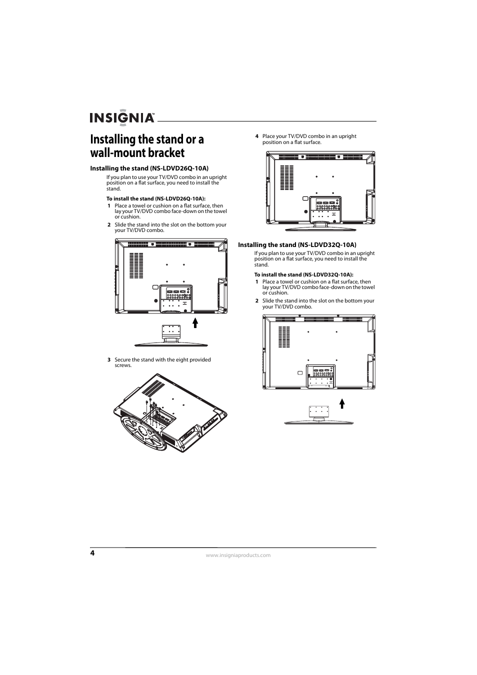 Installing the stand or a wall-mount bracket, Installing the stand (ns-ldvd26q-10a), Installing the stand (ns-ldvd32q-10a) | Insignia NS-LDVD26Q-10A User Manual | Page 10 / 56