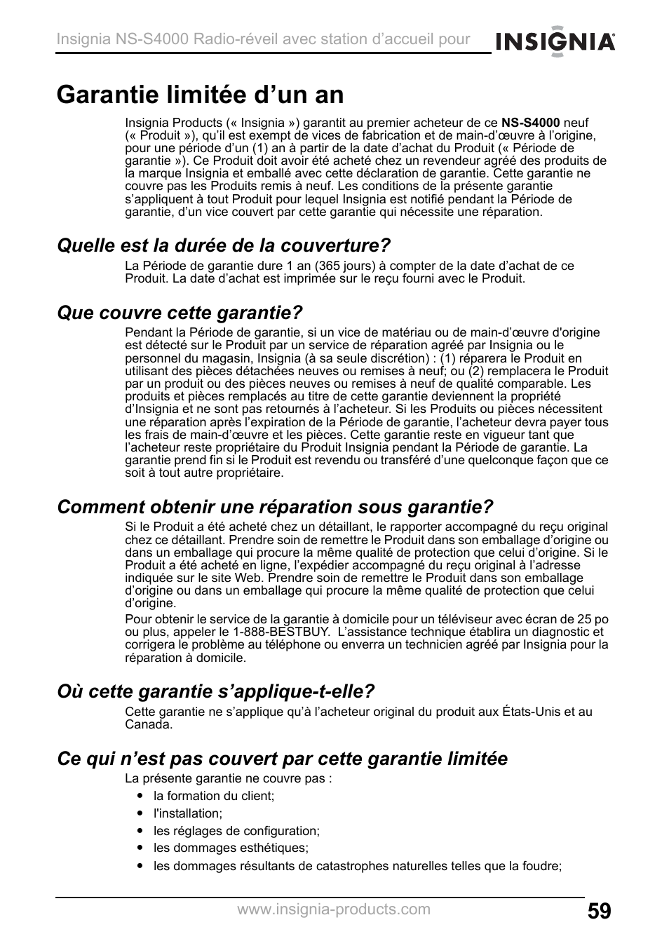 Quelle est la durée de la couverture, Que couvre cette garantie, Comment obtenir une réparation sous garantie | Où cette garantie s’applique-t-elle, Garantie limitée d’un an | Insignia NS-S4000 User Manual | Page 59 / 94
