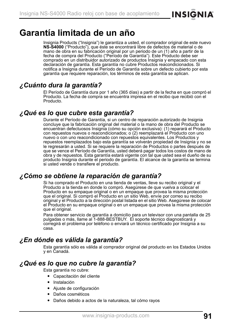Cuánto dura la garantía, Qué es lo que cubre esta garantía, Cómo se obtiene la reparación de garantía | En dónde es válida la garantía, Qué es lo que no cubre la garantía, Garantía limitada de un año | Insignia NS-S4000 User Manual | Page 91 / 94