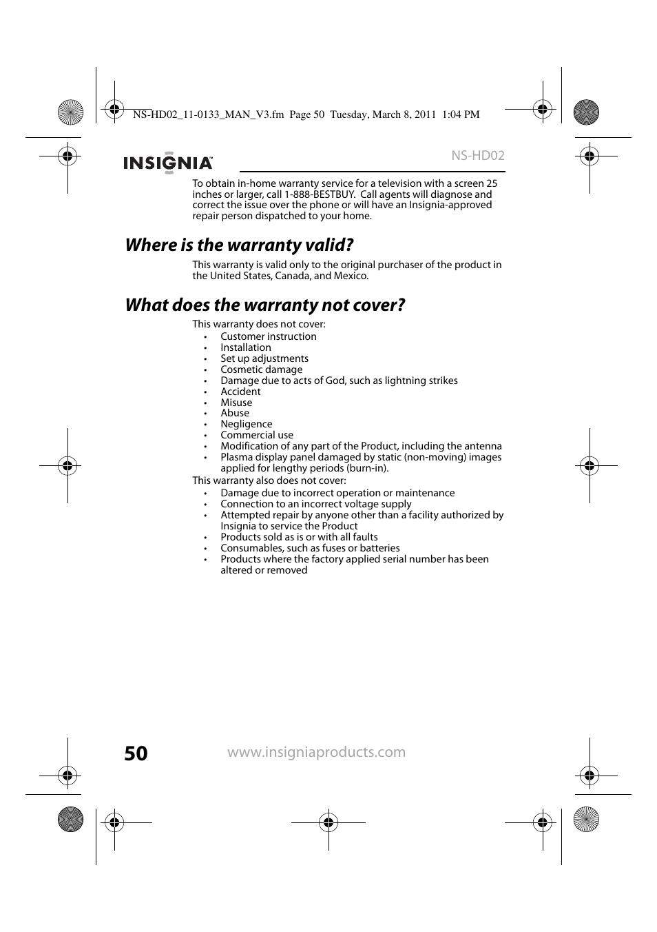 Where is the warranty valid, What does the warranty not cover, Ns-hd02 | Insignia NS-HD02 User Manual | Page 50 / 52