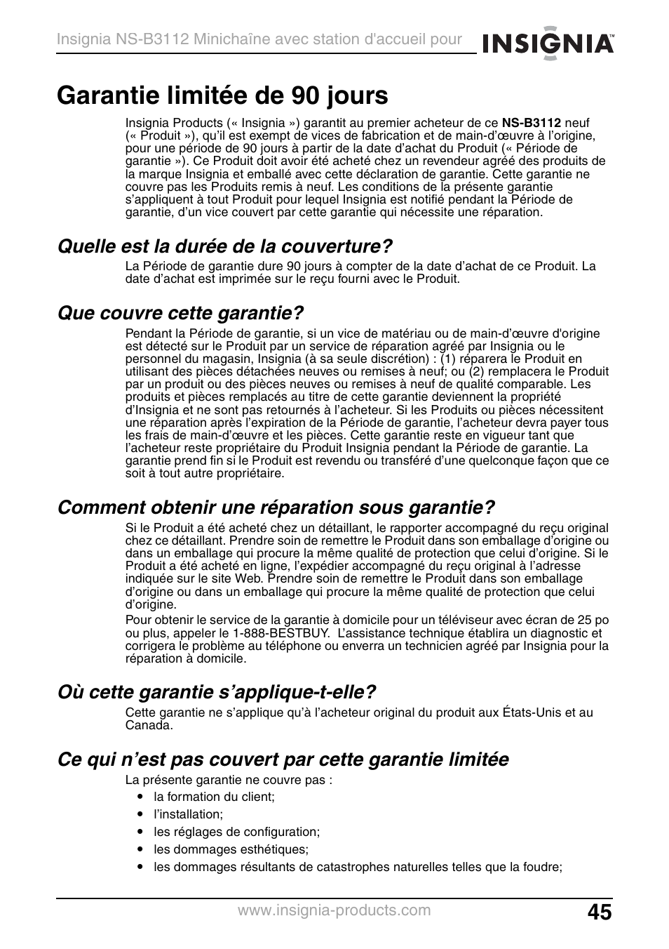 Quelle est la durée de la couverture, Que couvre cette garantie, Comment obtenir une réparation sous garantie | Où cette garantie s’applique-t-elle, Garantie limitée de 90 jours | Insignia NS-B3112 User Manual | Page 45 / 72