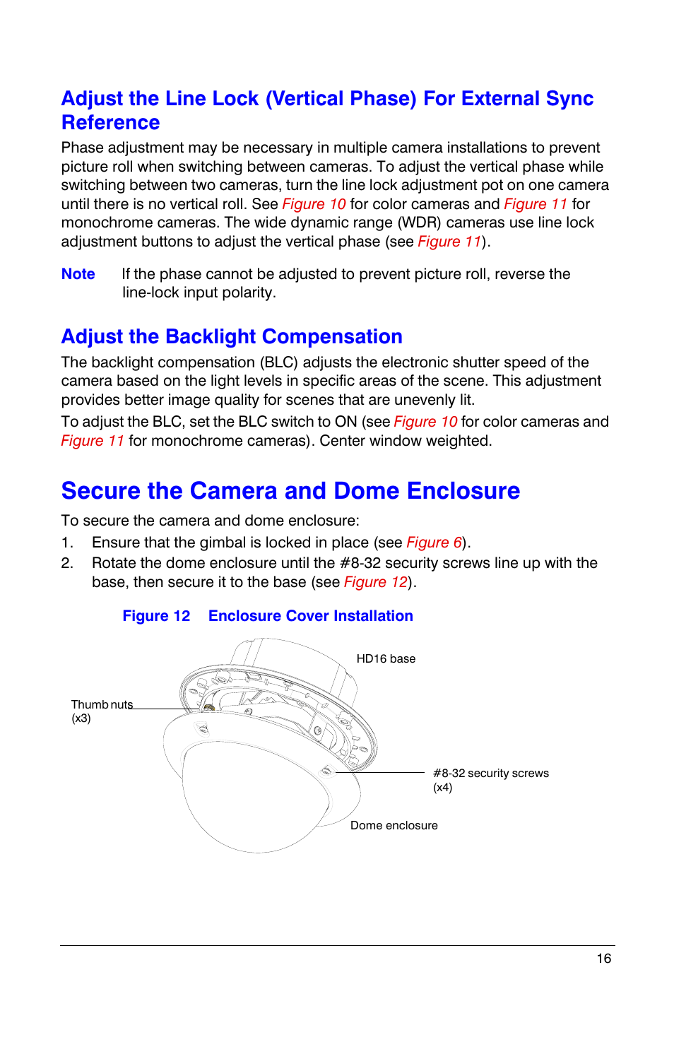 Adjust the backlight compensation, Secure the camera and dome enclosure | Insignia HD16 User Manual | Page 16 / 24