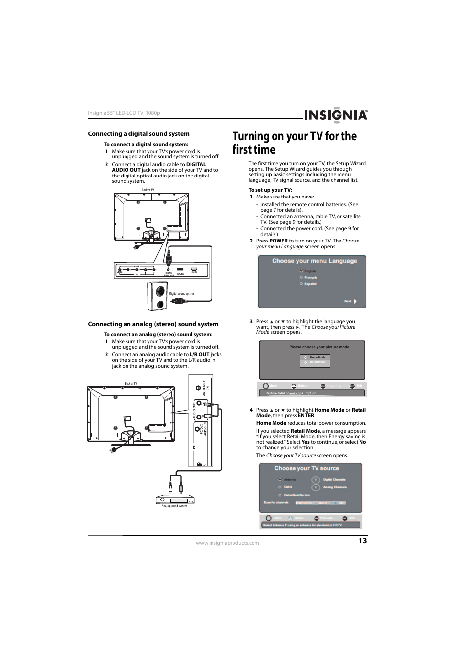 Connecting a digital sound system, Connecting an analog (stereo) sound system, Turning on your tv for the first time | Ee “connecting an analog (stereo) sound system, See “connecting a digital sound system | Insignia NS-55E560A11 User Manual | Page 17 / 36