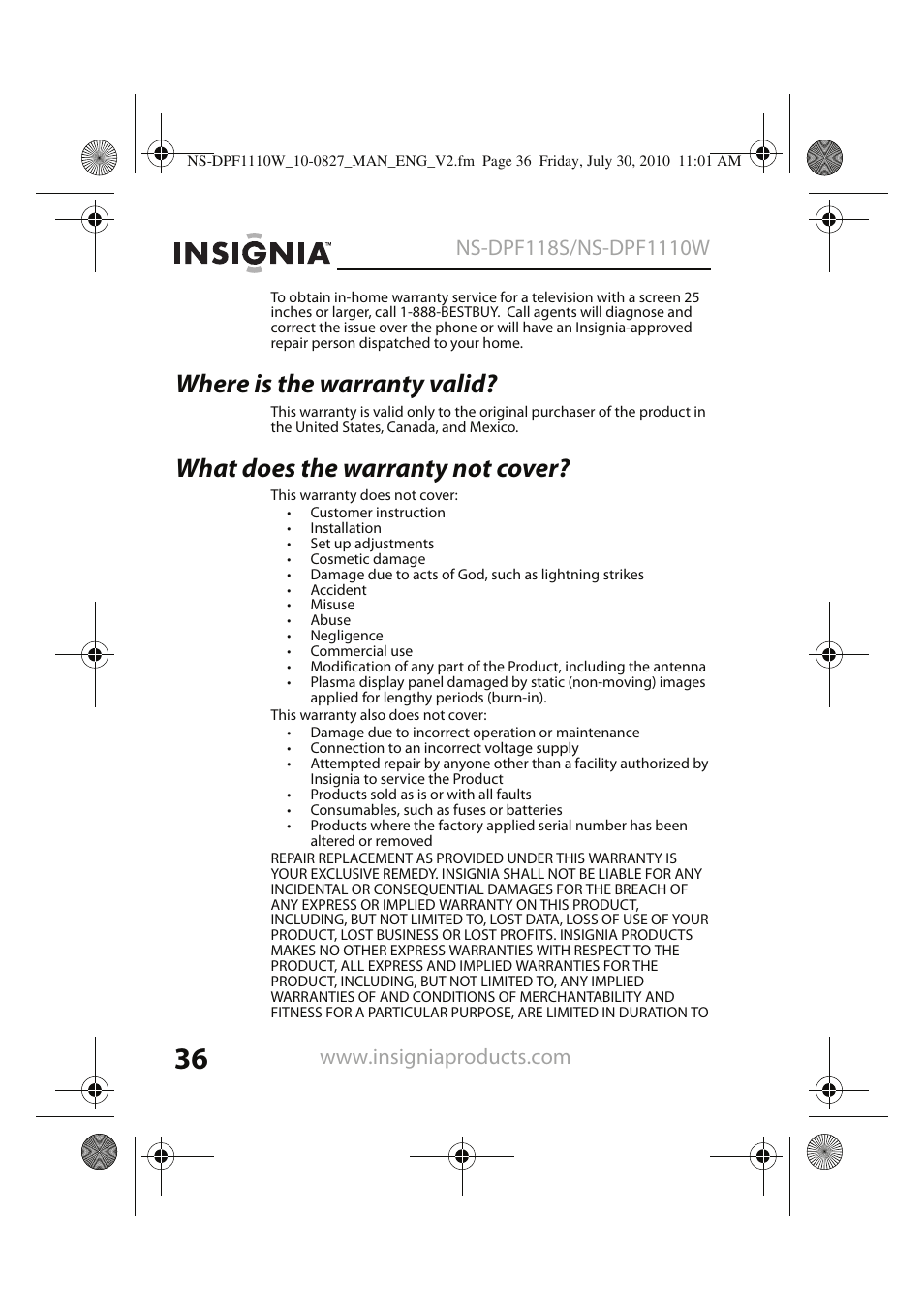 Where is the warranty valid, What does the warranty not cover | Insignia NS-DPF1110W User Manual | Page 36 / 40