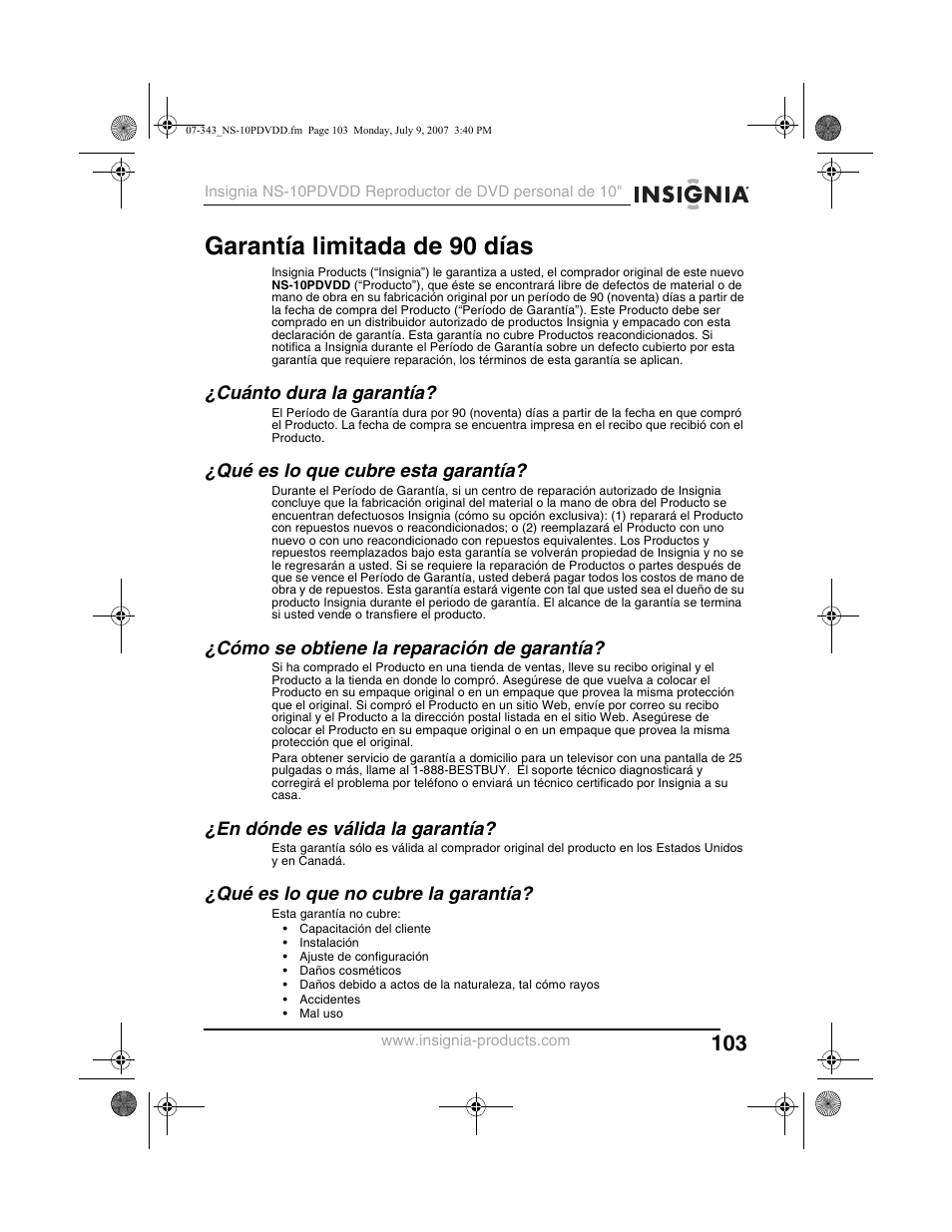 Garantía limitada de 90 días, Cuánto dura la garantía, Qué es lo que cubre esta garantía | Cómo se obtiene la reparación de garantía, En dónde es válida la garantía, Qué es lo que no cubre la garantía | Insignia NS-10PDVDD User Manual | Page 105 / 108