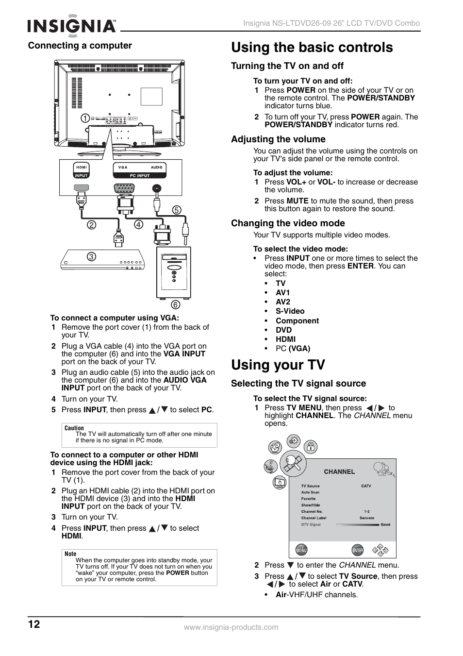 Connecting a computer, Using the basic controls, Turning the tv on and off | Adjusting the volume, Changing the video mode, Using your tv, Selecting the tv signal source | Insignia NS-LTDVD26-09 User Manual | Page 12 / 76